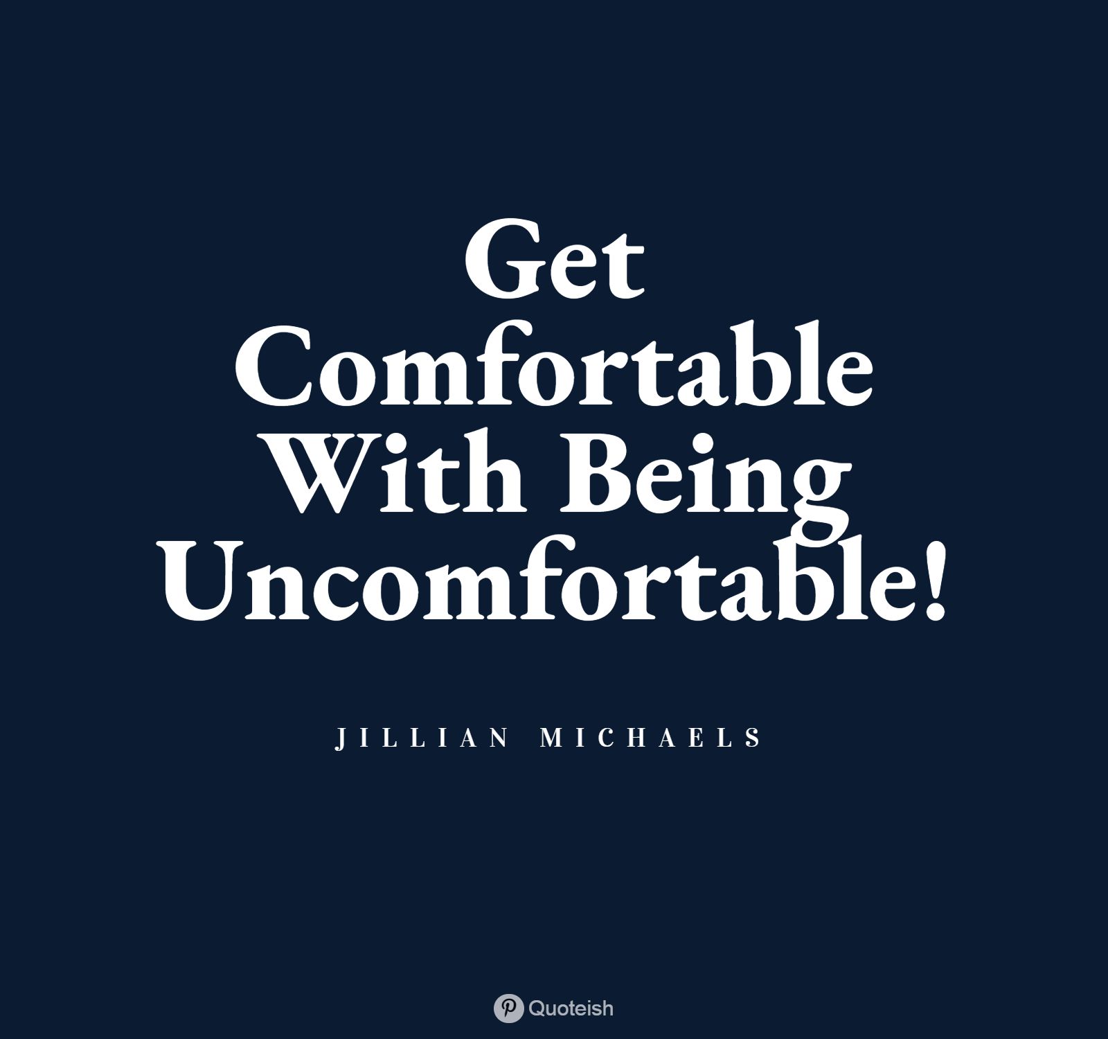 33 Quotes About Uncomfortable Quoteish
