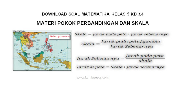 Soal Matematika Kelas 5 KD 3.4 Materi Pokok Perbandingan dan Skala