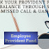 Provident Fund | Check Your Provident Fund (PF) Balance Through SMS, Missed call & UAN
