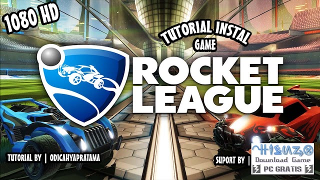 Tutorial Instal Game Rocket League For Pc | hienzo
