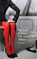 http://www.amazon.de/Die-russische-Aff%C3%A4re-Michael-Wallner/dp/3442738857/ref=sr_1_1?s=books&ie=UTF8&qid=1388864678&sr=1-1&keywords=die+russische+aff%C3%A4re+michael+wallner