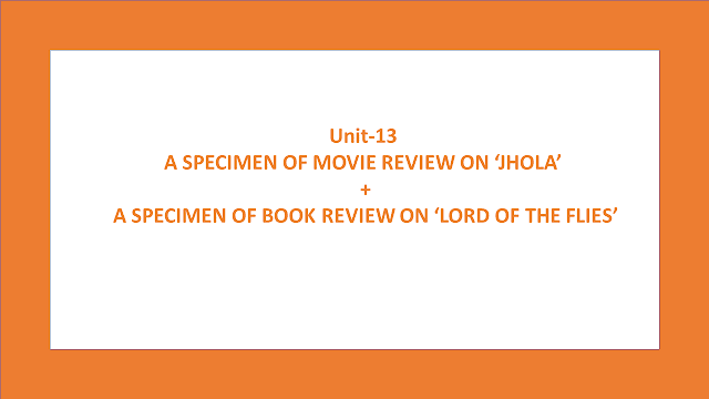 Solution of English Grade - IX (Unit-13 JHOLA + LORD OF THE FLIES’)