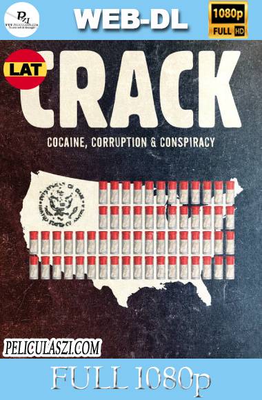 Crack: Cocaína, Corrupción y Conspiración (2021) Full HD WEB-DL 1080p Dual-Latino