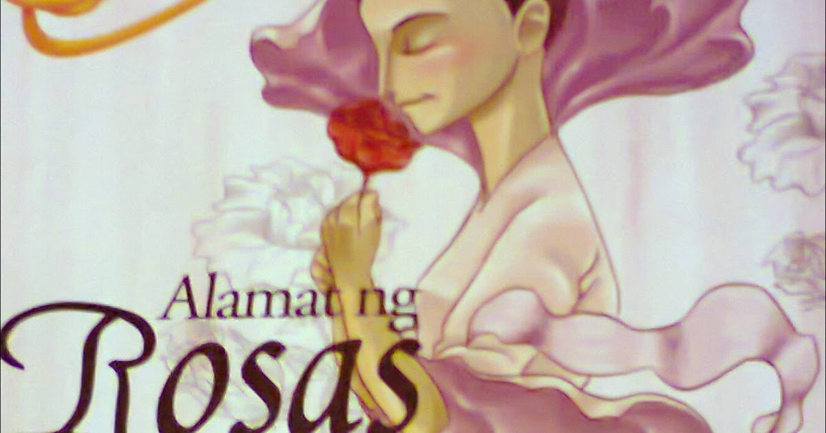 A Bookworm's Nook: Alamat ng Rosas