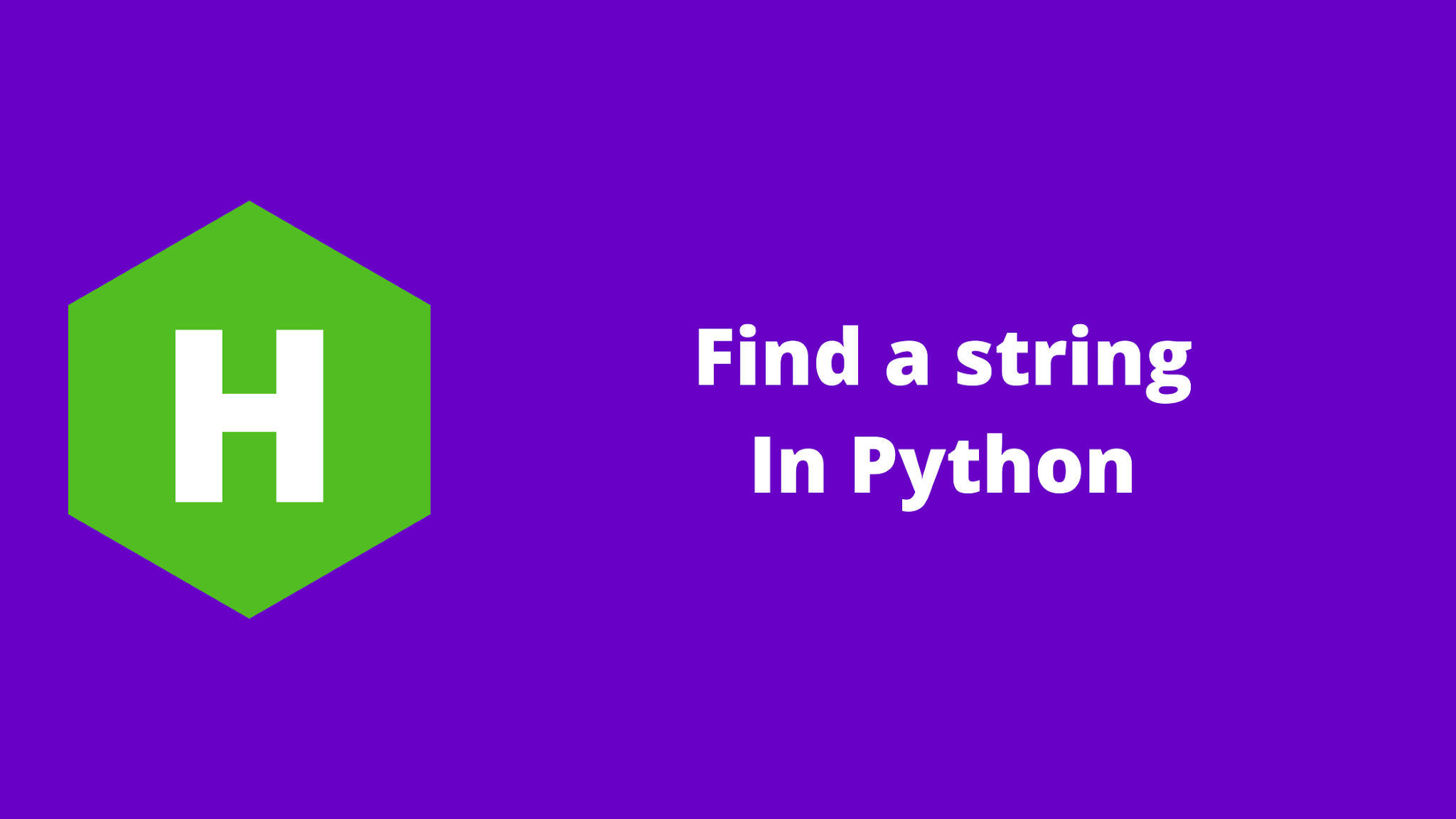 Str find. Str find. Подстрока python. Основы питона. Str find.