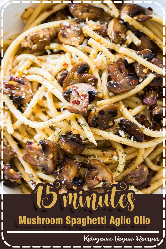 15 minutes Mushroom Spaghetti Aglio Olio Food for Everyone