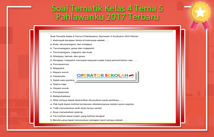 Soal Tematik Kelas 4 Tema 5 Pahlawanku 2017 Terbaru Soal Tema 5 Kelas 4 Pahlawanku