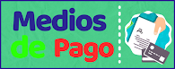 MEDIOS DE PAGO