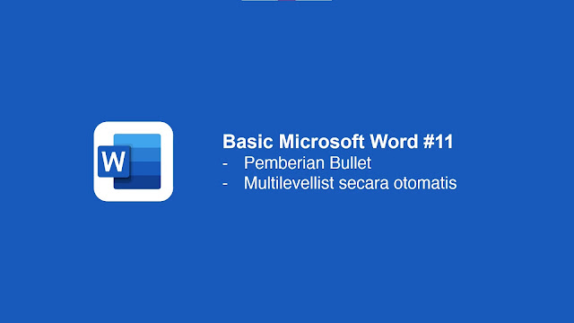 Cara Membuat Nomor Multilevel list di Microsoft Word