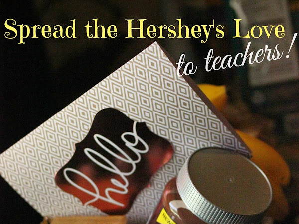 Spread The Hershey's Love To Teachers 