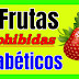 Frutas PROHIBIDAS Para Personas DIABETICAS