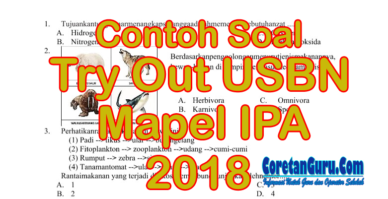 Contoh Soal Try Out Sd Kelas 6 Pelajaran Ipa Tahun 2018 Terbaru Paket I Coretan Guru