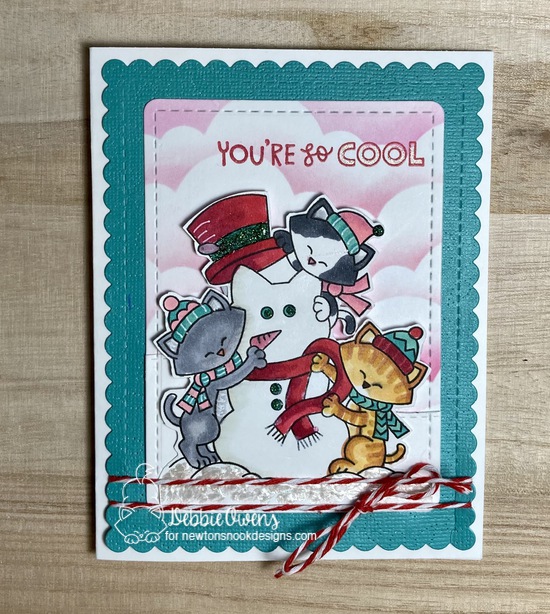 You're so cool by Debbie features Newton's Snowman, Clouds, Frames & Flags, and Land Borders by Newton's Nook Designs; #newtonsnook, #inkypaws, #cardmaking, #catcards