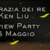 Review Party per "LA GRAZIA DEL RE" di Ken Liu