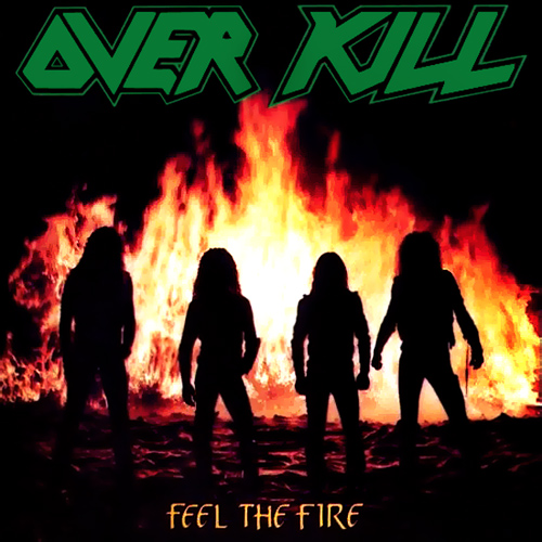 overkill-feel-the-fire.jpg