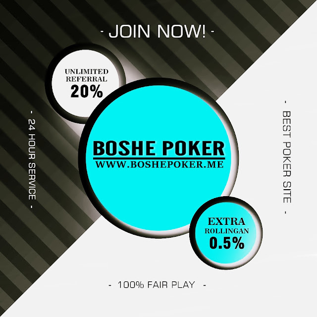 BoshePoker - Agen Poker Server Terbaru dan Domino Terpercaya Indonesia 67294047_867338900312431_5599451805571350528_o1