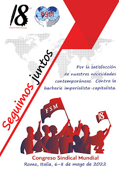 18 Congreso de la Federación Sindical Mundial, del 6 al 8 de mayo de 2022 en Roma. Seguimos juntos