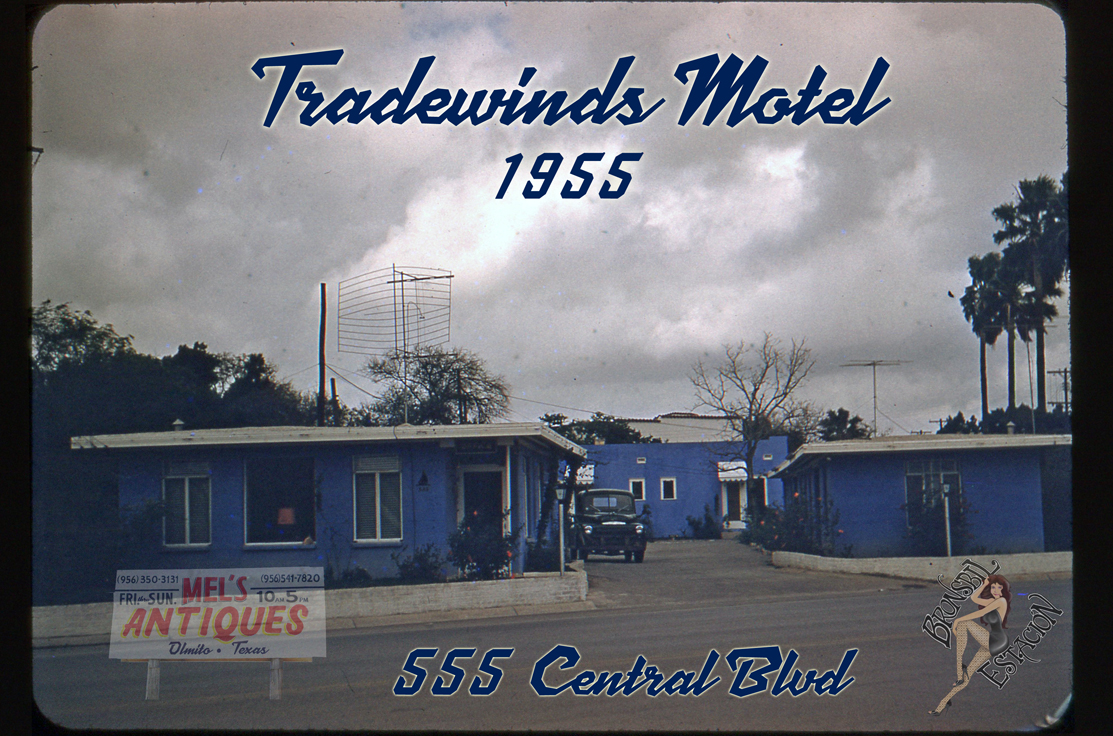 Brownsville Station Tradewinds Motel At 555 Central Blvd