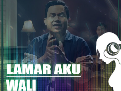 Download Lagu Dj Remix Wali - Lamar Aku Mp3 Terbaru 2019