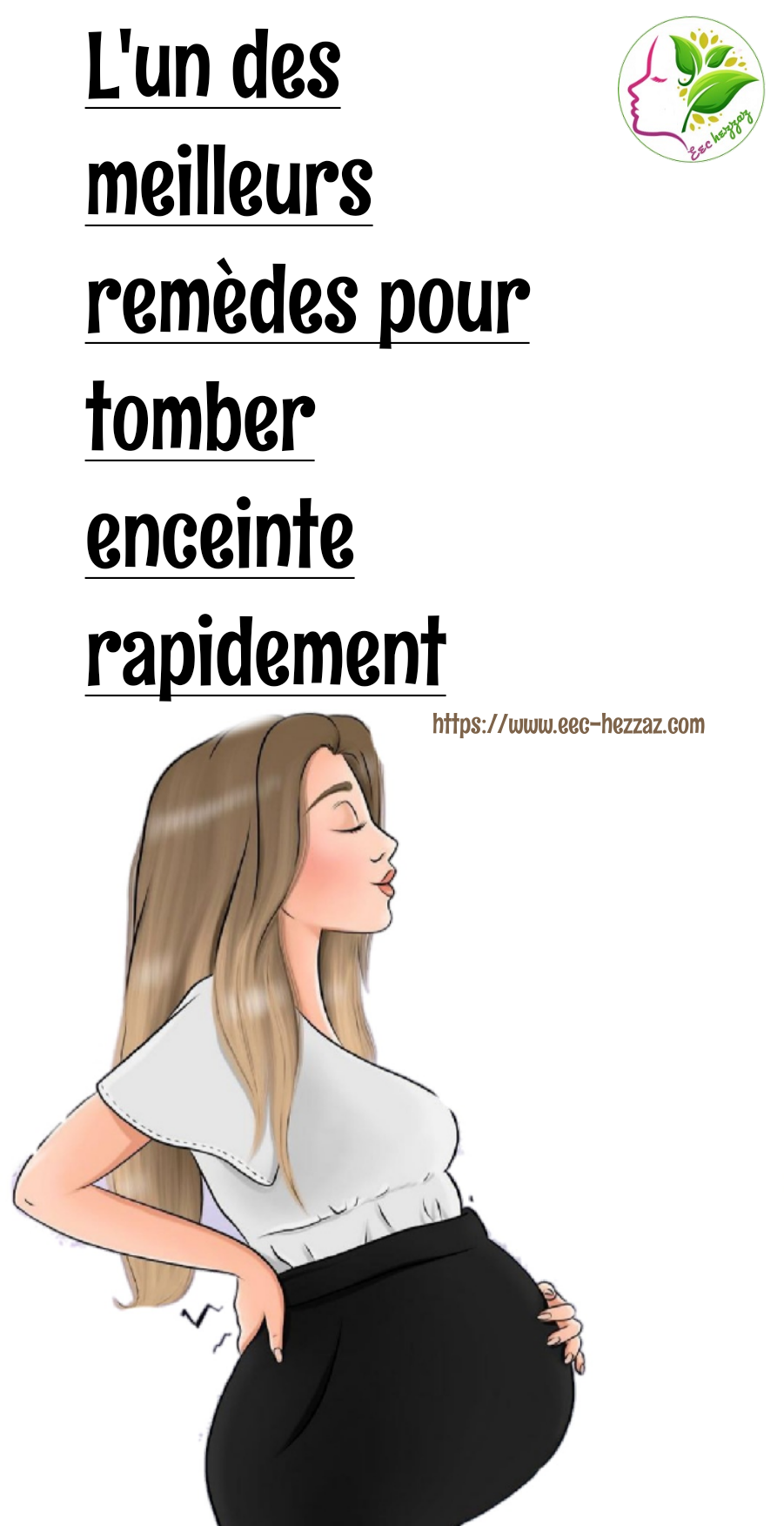 L'un des meilleurs remèdes pour tomber enceinte rapidement