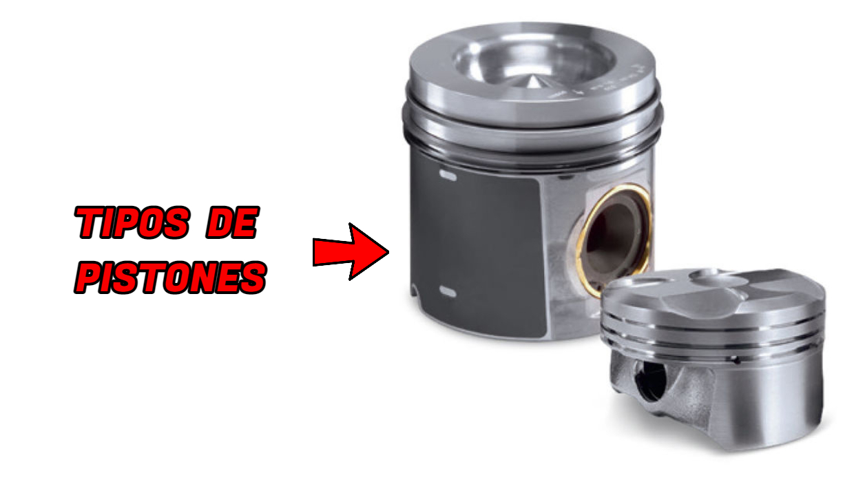 ¿QUE ES EL PISTÓN DE UN MOTOR? Funcion, Partes,Tipos de Pistones - EL