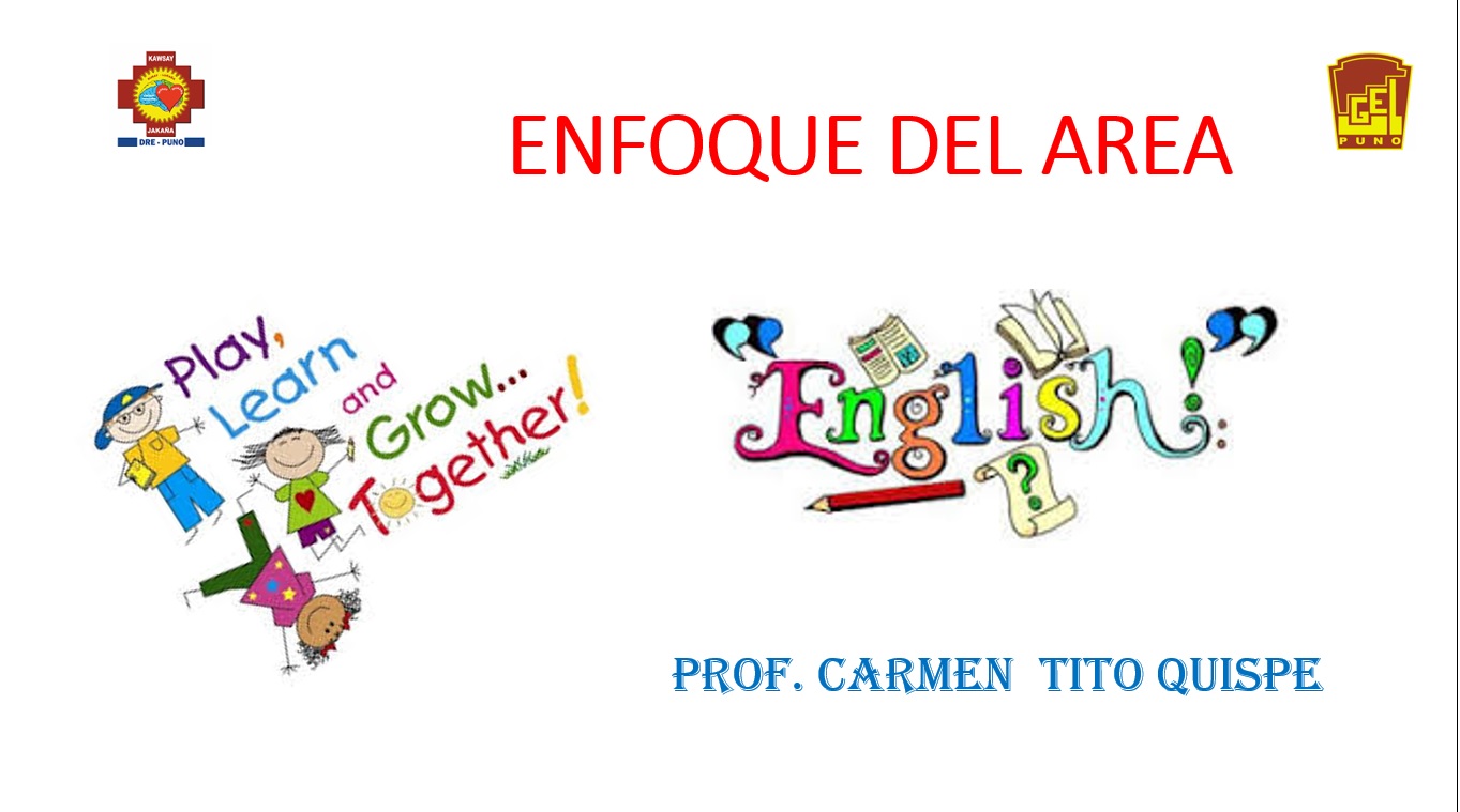 INGLES ENFOQUE DEL ÁREA DE INGLES