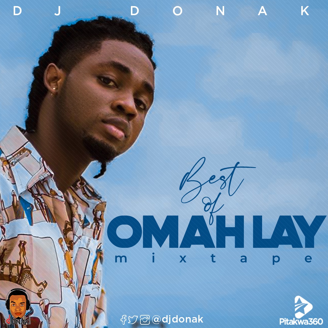 Mixtape DJ Donak Best of Omah Lay Mix