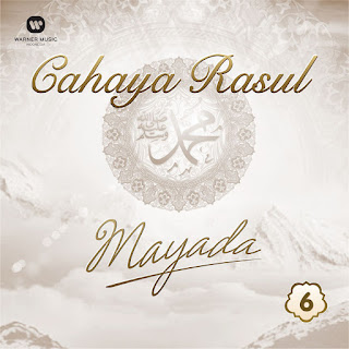 Mayada - Cahaya Rasul, Vol. 6 (2015) Mayada - Cahaya Rasul, Vol. 6 on iTunes