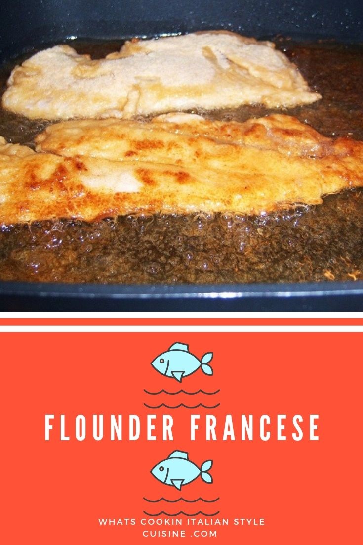 Flounder Francese (Egg Coated Recipe) What's Cookin' Italian Style