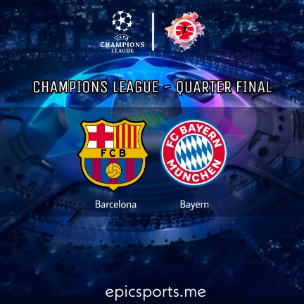 Barcelona vs Bayern ; Match Preview, Schedule & Live info