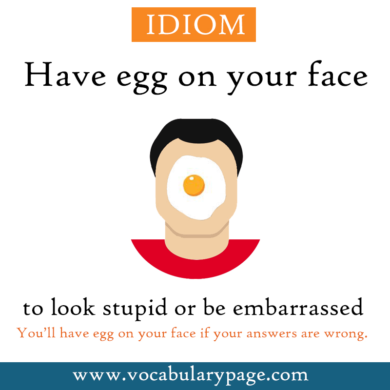 Vocabularypage Com Have Egg On Your Face