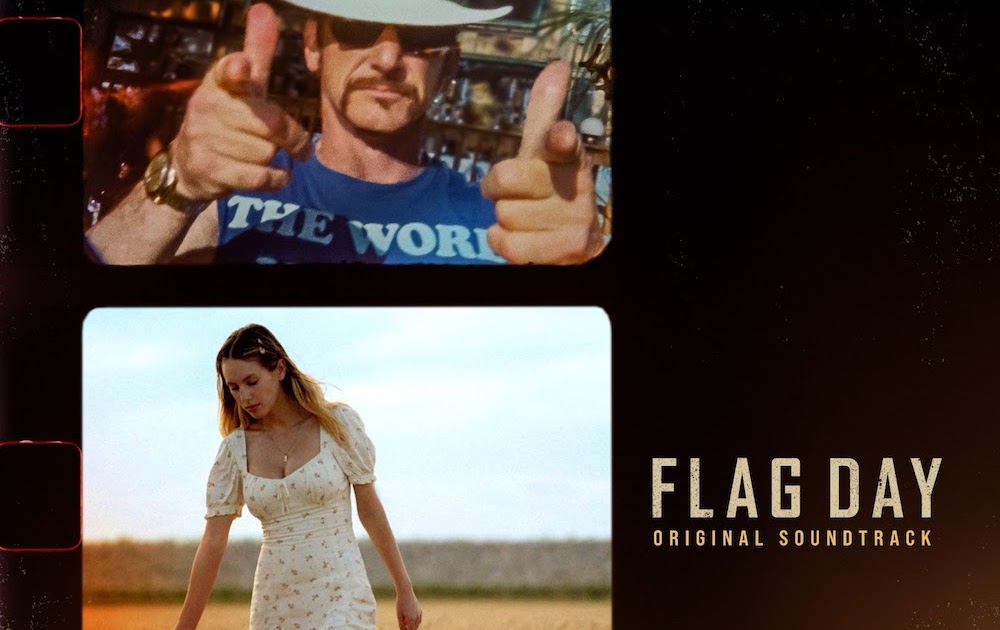 THE SKY I SCRAPE PreOrder Flag Day Soundtrack Featuring Eddie Vedder & More