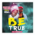 YAEGO - Be True [Featuring WILLY WANTA] |13play.net