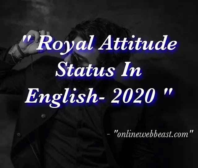 347+ Royal Attitude Status In English [BEST] Cool Instagram Captions