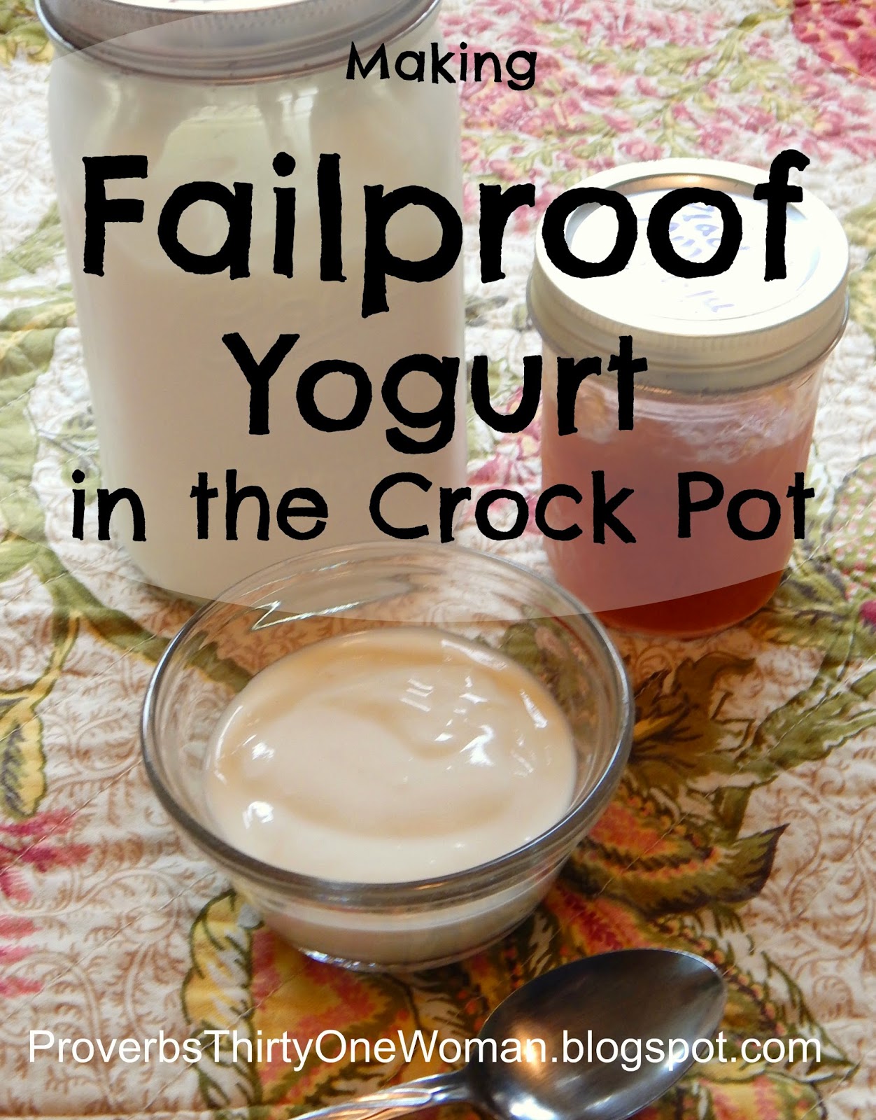 Homemade Yogurt in the Crock Pot (Slow Cooker) Proverbs 31 Woman