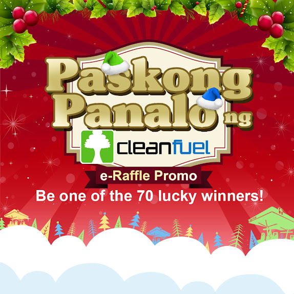 Cleanfuel Celebrates Yuletide Season with Paskong Panalo e-Raffle Promo