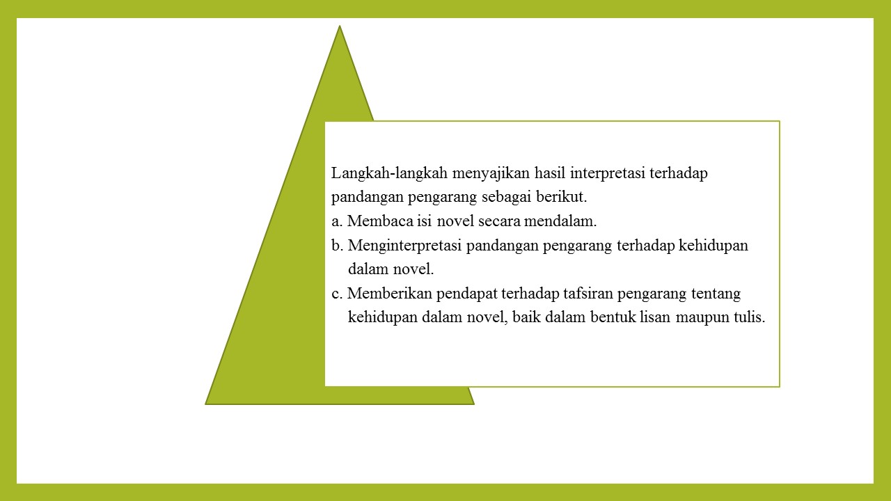 4 8 Menyajikan Hasil Interpretasi Terhadap Pandangan Pengarang Baik Secara Lisan Maupun Tulisan