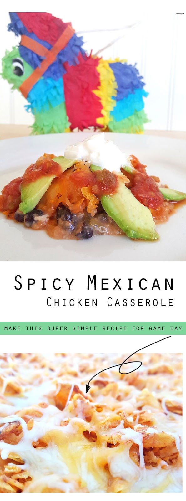 Want to try something different this football season? Make this delicious (and easy to prep) Spicy Mexican Chicken Casserole for game day! #KickUpTheFlavor