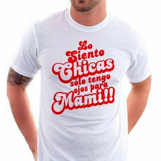 Remera "Lo siento chicas, solo tengo ojos para mami"