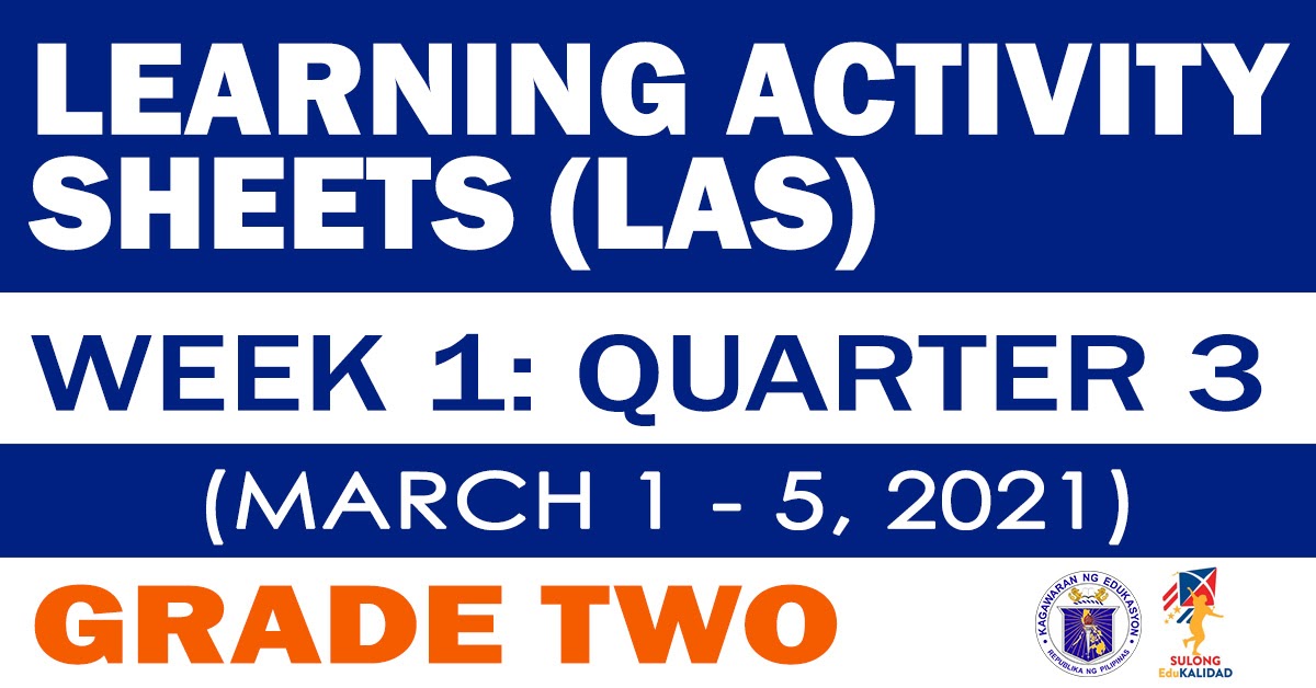 GRADE 2 LEARNING ACTIVITY SHEETS Q3 Week 1 March 1 5 2021 DepEd Click