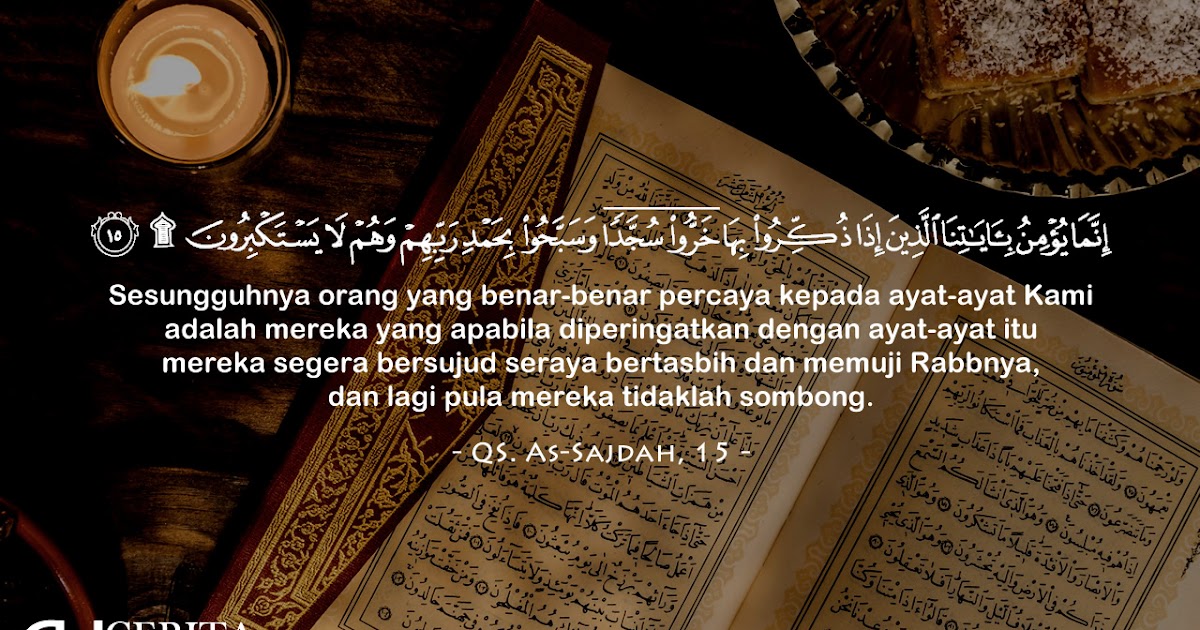 Kutipan Qur�an Surah AsSajdah, Ayat 15 Cerita Kutipan Qur�an Surah AsSajdah, Ayat 15 Cerita