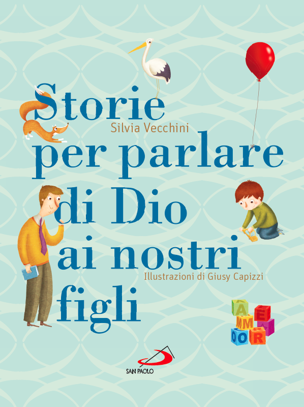 Storie per parlare di Dio ai nostri figli