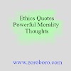 Ethics Inspirational Quotes. Ethics Motivational Short Morality Quotes. Powerful Morality Thoughts, Images, and Saying, Ethics Quotes