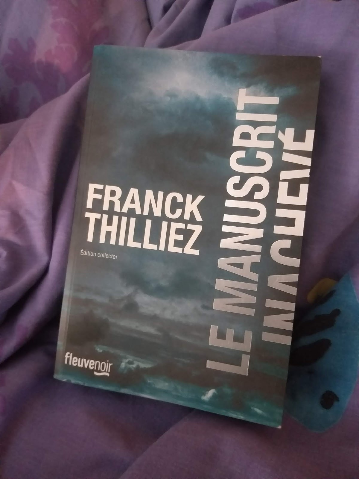 Le manuscrit inachevé Franck Thilliez