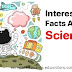 Interesting Facts About Science - 004  #science #sciencefacts #compete4exams #eduvictors