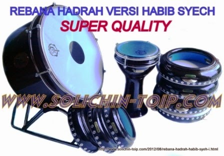 http://www.solichin-toip.com/2012/08/rebana-hadrah-habib-syeh-i.html