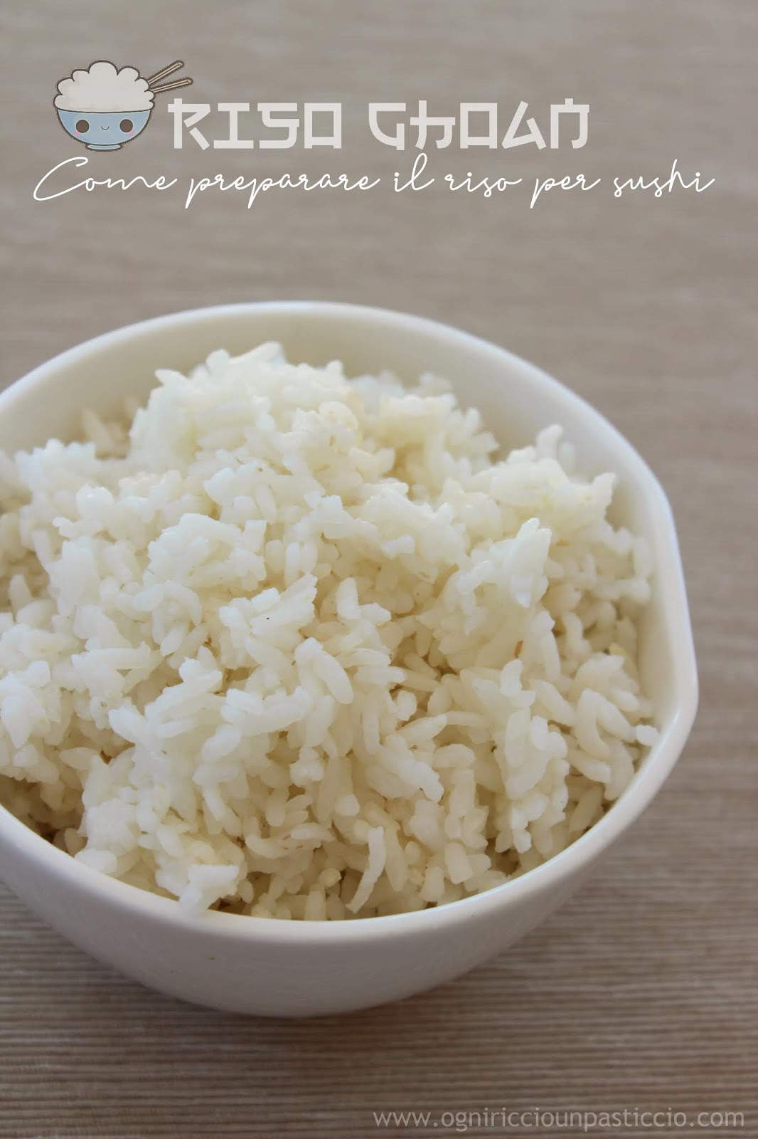 Ogni riccio un pasticcio - Blog di cucina: Corso base di sushi: Come  preparare in modo perfetto il riso per sushi - Foto passo-passo