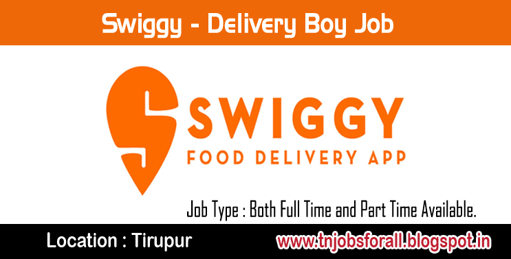 Swiggy Delivery Boy Job Part Time And Full Time Jobs For All