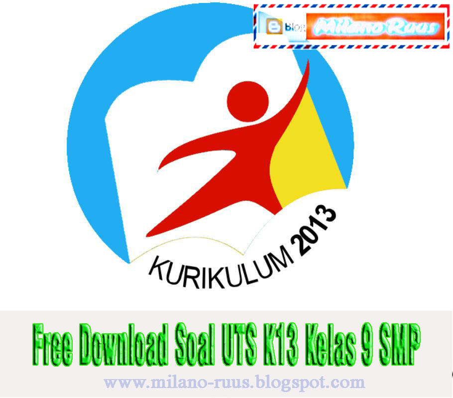 Free Download Soal Uts K13 Kelas 9 Smp Semester 1 Lengkap Semua Mapel Milano Ruus