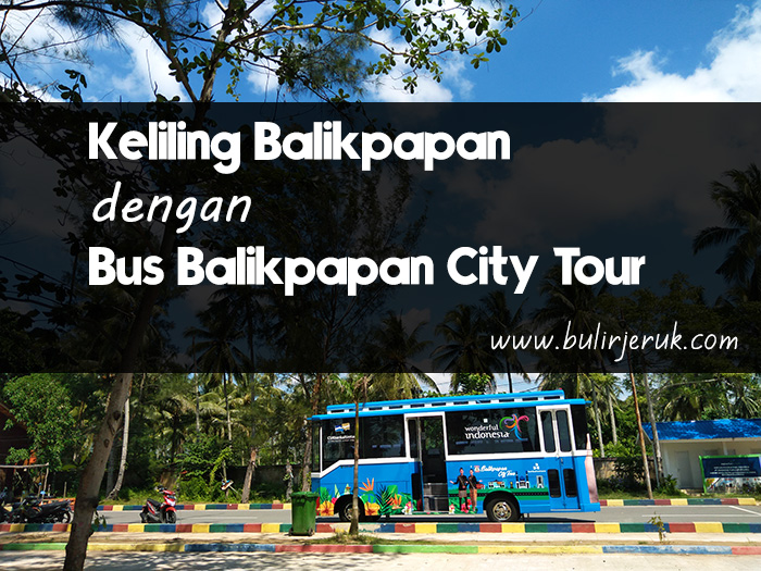 Bus Balikpapan City Tour